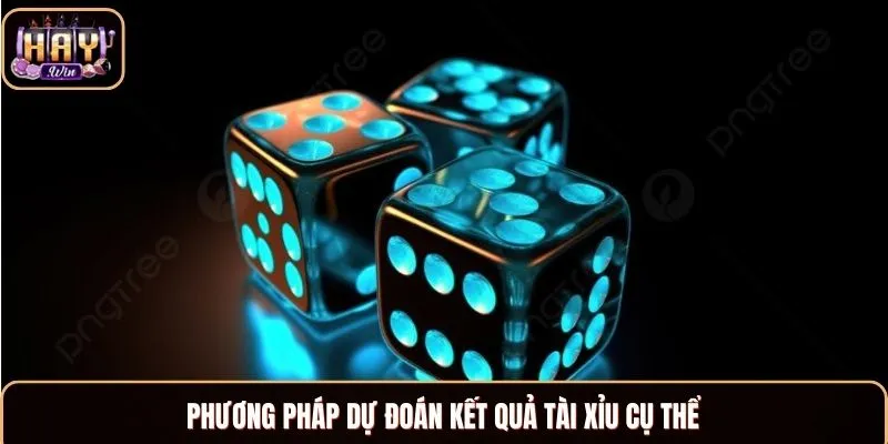 Phương pháp dự đoán kết quả tài xỉu cụ thể