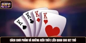 Cách chơi Phỏm